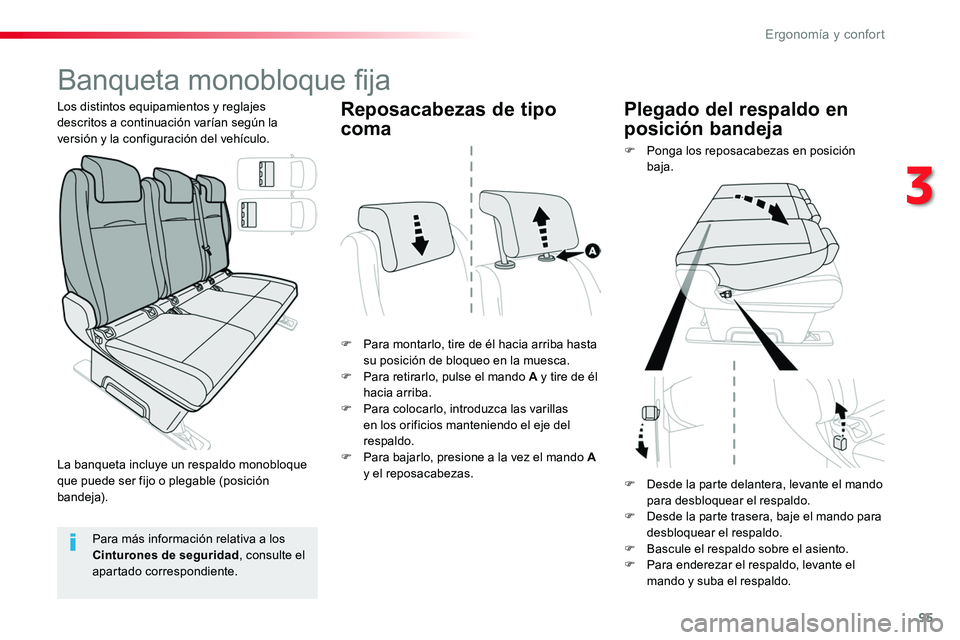 TOYOTA PROACE VERSO 2018 Manuale de Empleo (in Spanish) 95
ProaceVerso_es_Chap03_ergonomie-et-confort_ed01-2016
Banqueta monobloque fija
F Para montarlo, tire de él hacia arriba hasta su posición de bloqueo en la muesca.F Para retirarlo, pulse el mando A TOYOTA PROACE VERSO 2018 Manuale de Empleo (in Spanish) 95
ProaceVerso_es_Chap03_ergonomie-et-confort_ed01-2016
Banqueta monobloque fija
F Para montarlo, tire de él hacia arriba hasta su posición de bloqueo en la muesca.F Para retirarlo, pulse el mando A