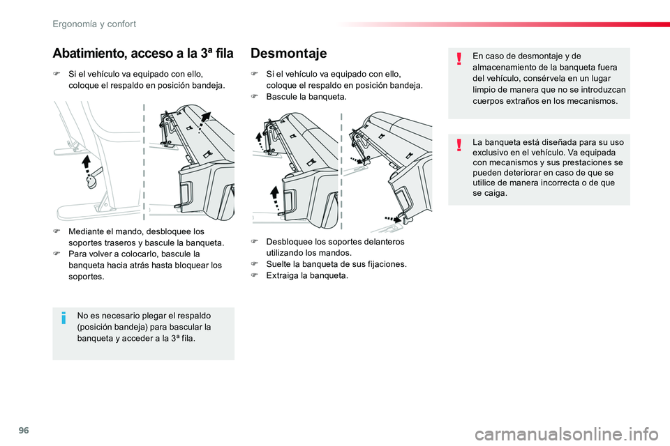 TOYOTA PROACE VERSO 2018 Manuale de Empleo (in Spanish) 96
ProaceVerso_es_Chap03_ergonomie-et-confort_ed01-2016
F Si el vehículo va equipado con ello, coloque el respaldo en posición bandeja.
Abatimiento, acceso a la 3ª filaDesmontaje
F Si el vehículo TOYOTA PROACE VERSO 2018 Manuale de Empleo (in Spanish) 96
ProaceVerso_es_Chap03_ergonomie-et-confort_ed01-2016
F Si el vehículo va equipado con ello, coloque el respaldo en posición bandeja.
Abatimiento, acceso a la 3ª filaDesmontaje
F Si el vehículo