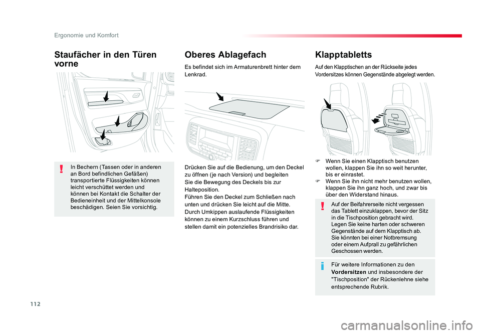 TOYOTA PROACE VERSO 2018 Betriebsanleitungen (in German) 112
Ergonomie und Komfort
Proace_Verso_de_Chap03_ergonomie-et-confort_ed01-2016
Klapptabletts
Auf den Klapptischen an der Rückseite jedes
Vordersitzes können Gegenstände abgelegt werden.
Auf der B TOYOTA PROACE VERSO 2018 Betriebsanleitungen (in German) 112
Ergonomie und Komfort
Proace_Verso_de_Chap03_ergonomie-et-confort_ed01-2016
Klapptabletts
Auf den Klapptischen an der Rückseite jedes
Vordersitzes können Gegenstände abgelegt werden.
Auf der B