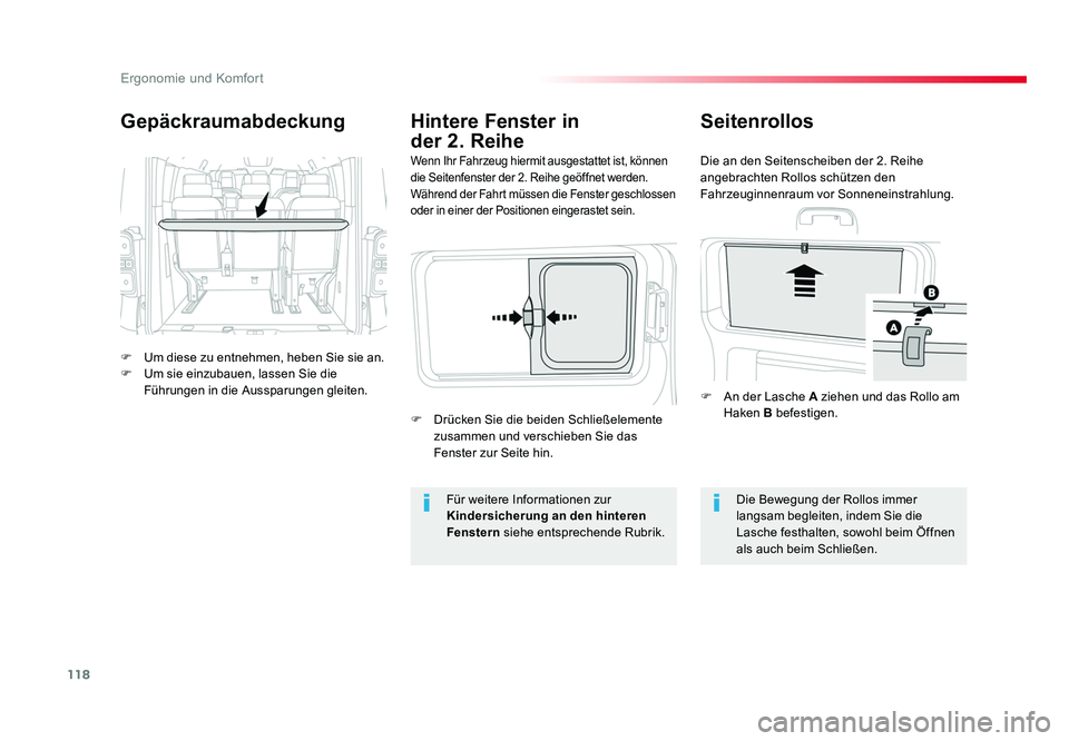 TOYOTA PROACE VERSO 2018 Betriebsanleitungen (in German) 118
Ergonomie und Komfort
Proace_Verso_de_Chap03_ergonomie-et-confort_ed01-2016
Gepäckraumabdeckung
F Um diese zu entnehmen, heben Sie sie an.
F Um sie einzubauen, lassen Sie die Führungen in die TOYOTA PROACE VERSO 2018 Betriebsanleitungen (in German) 118
Ergonomie und Komfort
Proace_Verso_de_Chap03_ergonomie-et-confort_ed01-2016
Gepäckraumabdeckung
F Um diese zu entnehmen, heben Sie sie an.
F Um sie einzubauen, lassen Sie die Führungen in die