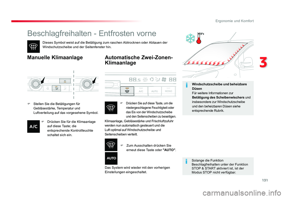 TOYOTA PROACE VERSO 2018 Betriebsanleitungen (in German) 131
3
Ergonomie und Komfort
Proace_Verso_de_Chap03_ergonomie-et-confort_ed01-2016
Beschlagfreihalten - Entfrosten vorne
Dieses Symbol weist auf die Betätigung zum raschen Abtrocknen oder Abtauen der TOYOTA PROACE VERSO 2018 Betriebsanleitungen (in German) 131
3
Ergonomie und Komfort
Proace_Verso_de_Chap03_ergonomie-et-confort_ed01-2016
Beschlagfreihalten - Entfrosten vorne
Dieses Symbol weist auf die Betätigung zum raschen Abtrocknen oder Abtauen der