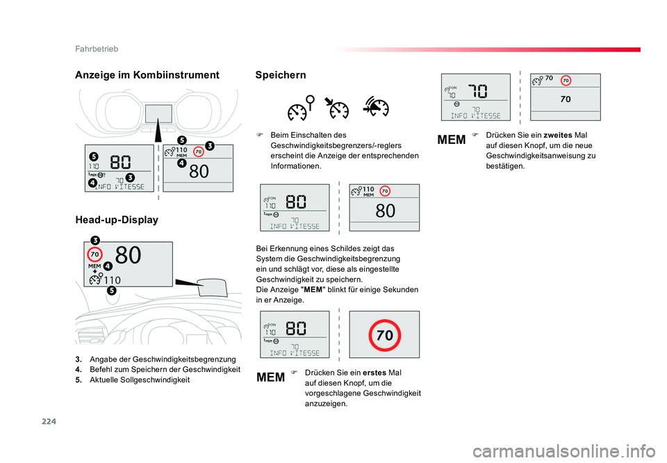 TOYOTA PROACE VERSO 2018 Betriebsanleitungen (in German) 224
MEMMEM
Fahrbetrieb
Proace_Verso_de_Chap06_conduite_ed01-2016
3.
Angabe der Geschwindigkeitsbegrenzung
4. Befehl zum Speichern der Geschwindigkeit
5. Aktuelle Sollgeschwindigkeit
Anzeige im K TOYOTA PROACE VERSO 2018 Betriebsanleitungen (in German) 224
MEMMEM
Fahrbetrieb
Proace_Verso_de_Chap06_conduite_ed01-2016
3.
Angabe der Geschwindigkeitsbegrenzung
4. Befehl zum Speichern der Geschwindigkeit
5. Aktuelle Sollgeschwindigkeit
Anzeige im K