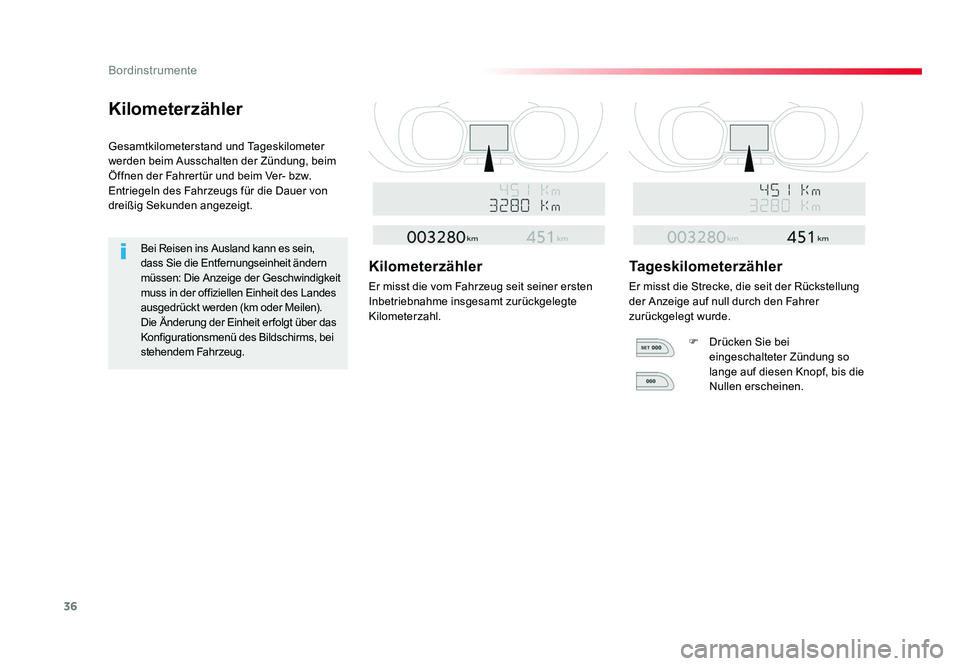 TOYOTA PROACE VERSO 2018 Betriebsanleitungen (in German) 36
Bordinstrumente
Proace_Verso_de_Chap01_instruments-de-bord_ed01-2016
Kilometerzähler
Gesamtkilometerstand und Tageskilometer
werden beim Ausschalten der Zündung, beim
Öffnen der Fahrertür und TOYOTA PROACE VERSO 2018 Betriebsanleitungen (in German) 36
Bordinstrumente
Proace_Verso_de_Chap01_instruments-de-bord_ed01-2016
Kilometerzähler
Gesamtkilometerstand und Tageskilometer
werden beim Ausschalten der Zündung, beim
Öffnen der Fahrertür und