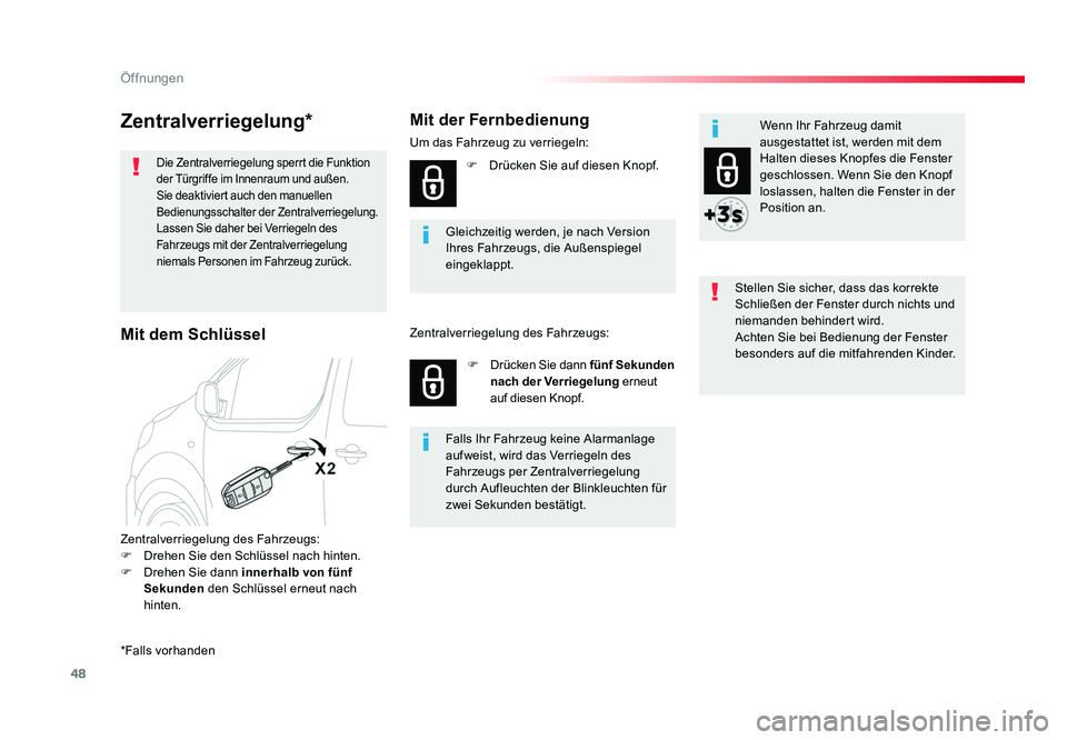 TOYOTA PROACE VERSO 2018 Betriebsanleitungen (in German) 48
Öffnungen
Proace_Verso_de_Chap02_ouvertures_ed01-2016
Zentralverriegelung*
Die Zentralverriegelung sperrt die Funktion
der Türgriffe im Innenraum und außen.
Sie deaktiviert auch den manuellen
TOYOTA PROACE VERSO 2018 Betriebsanleitungen (in German) 48
Öffnungen
Proace_Verso_de_Chap02_ouvertures_ed01-2016
Zentralverriegelung*
Die Zentralverriegelung sperrt die Funktion
der Türgriffe im Innenraum und außen.
Sie deaktiviert auch den manuellen