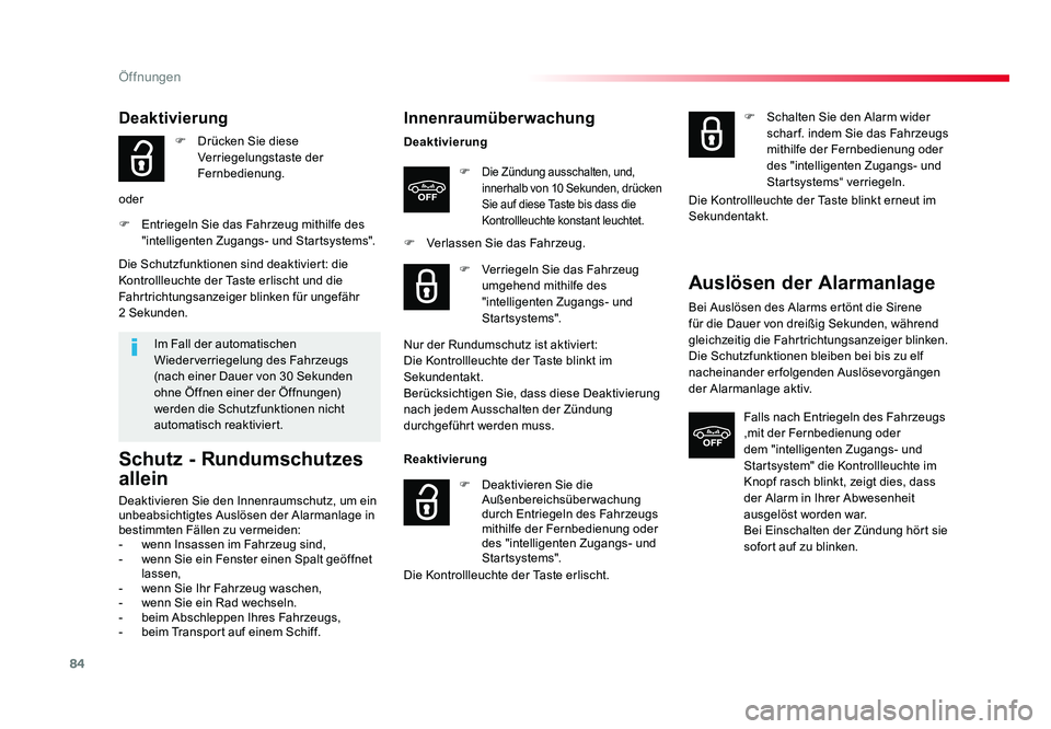 TOYOTA PROACE VERSO 2018 Betriebsanleitungen (in German) 84
Öffnungen
Proace_Verso_de_Chap02_ouvertures_ed01-2016
Innenraumüberwachung
DeaktivierungF
Die Zündung ausschalten, und,
innerhalb von 10 Sekunden, drücken
Sie auf diese Taste bis dass die
K TOYOTA PROACE VERSO 2018 Betriebsanleitungen (in German) 84
Öffnungen
Proace_Verso_de_Chap02_ouvertures_ed01-2016
Innenraumüberwachung
DeaktivierungF
Die Zündung ausschalten, und,
innerhalb von 10 Sekunden, drücken
Sie auf diese Taste bis dass die
K