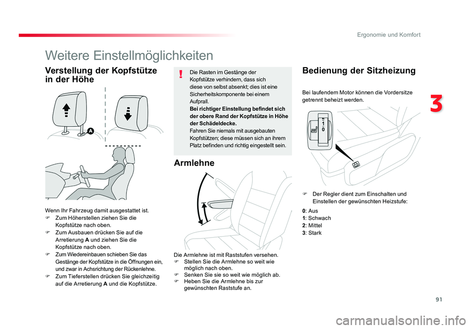 TOYOTA PROACE VERSO 2018 Betriebsanleitungen (in German) 91
3
Ergonomie und Komfort
Proace_Verso_de_Chap03_ergonomie-et-confort_ed01-2016
Bei laufendem Motor können die Vordersitze
getrennt beheizt werden.
Bedienung der Sitzheizung
Wenn Ihr Fahrzeug damit TOYOTA PROACE VERSO 2018 Betriebsanleitungen (in German) 91
3
Ergonomie und Komfort
Proace_Verso_de_Chap03_ergonomie-et-confort_ed01-2016
Bei laufendem Motor können die Vordersitze
getrennt beheizt werden.
Bedienung der Sitzheizung
Wenn Ihr Fahrzeug damit