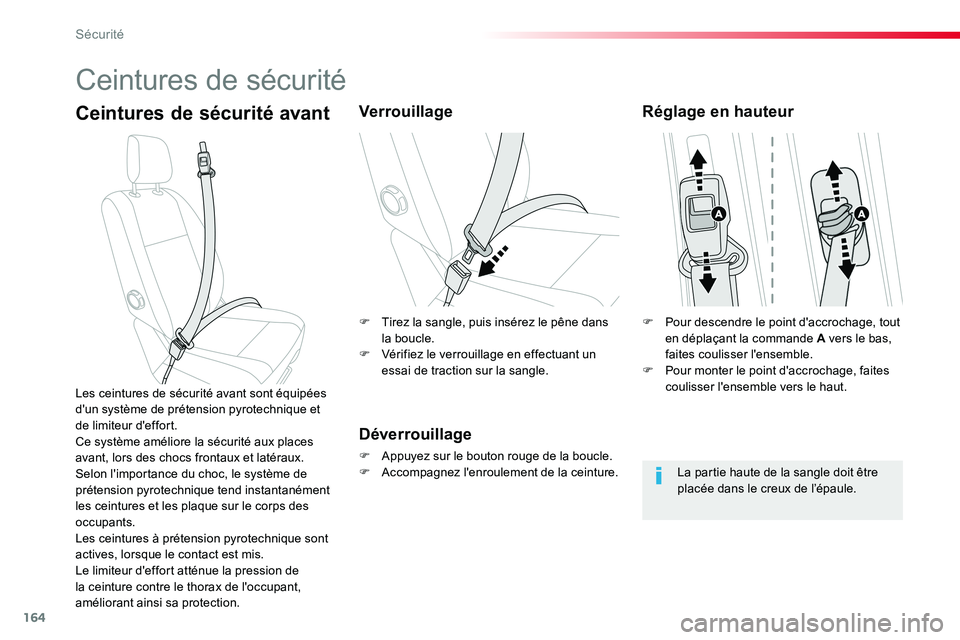 TOYOTA PROACE VERSO 2018 Notices Demploi (in French) 164
Ceintures de sécurité
Ceintures de sécurité avantVerrouillage
Déverrouillage
F Appuyez sur le bouton rouge de la boucle.F Accompagnez l'enroulement de la ceinture.
Les ceintures de sécur TOYOTA PROACE VERSO 2018 Notices Demploi (in French) 164
Ceintures de sécurité
Ceintures de sécurité avantVerrouillage
Déverrouillage
F Appuyez sur le bouton rouge de la boucle.F Accompagnez l'enroulement de la ceinture.
Les ceintures de sécur