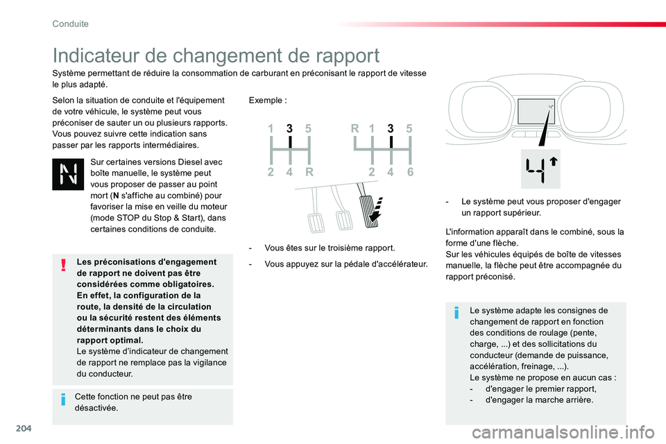 TOYOTA PROACE VERSO 2018 Notices Demploi (in French) 204
Indicateur de changement de rapport
Selon la situation de conduite et l'équipement de votre véhicule, le système peut vous préconiser de sauter un ou plusieurs rapports.Vous pouvez suivre TOYOTA PROACE VERSO 2018 Notices Demploi (in French) 204
Indicateur de changement de rapport
Selon la situation de conduite et l'équipement de votre véhicule, le système peut vous préconiser de sauter un ou plusieurs rapports.Vous pouvez suivre