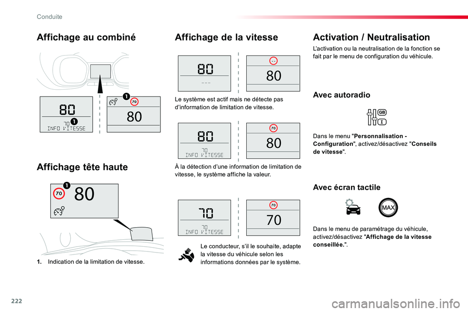 TOYOTA PROACE VERSO 2018 Notices Demploi (in French) 222
Le système est actif mais ne détecte pas d’information de limitation de vitesse.
Le conducteur, s’il le souhaite, adapte la vitesse du véhicule selon les informations données par le systè TOYOTA PROACE VERSO 2018 Notices Demploi (in French) 222
Le système est actif mais ne détecte pas d’information de limitation de vitesse.
Le conducteur, s’il le souhaite, adapte la vitesse du véhicule selon les informations données par le systè