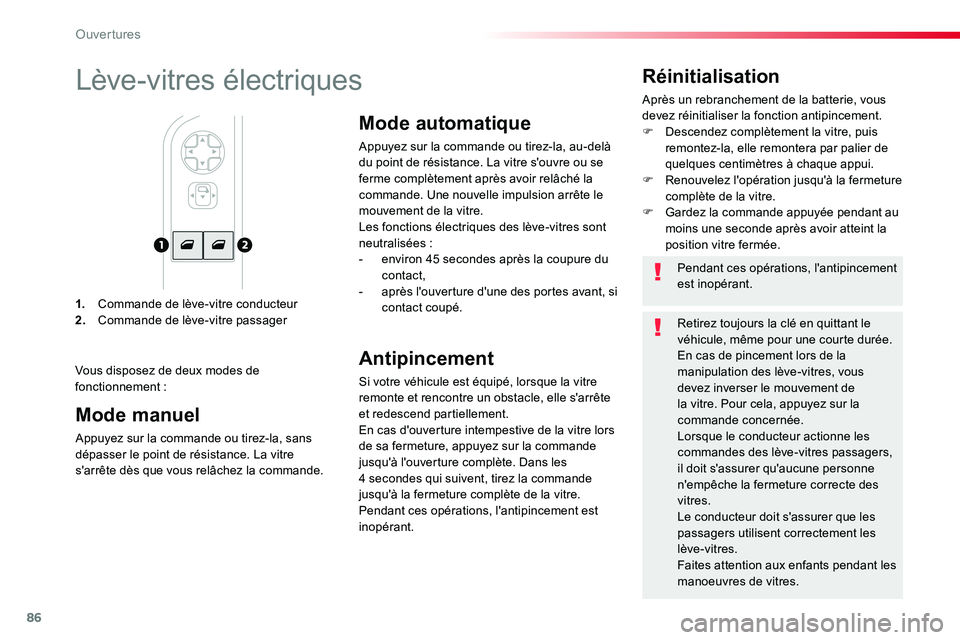 TOYOTA PROACE VERSO 2018 Notices Demploi (in French) 86
1. Commande de lève-vitre conducteur2. Commande de lève-vitre passager
Réinitialisation
Après un rebranchement de la batterie, vous devez réinitialiser la fonction antipincement.F Descendez co TOYOTA PROACE VERSO 2018 Notices Demploi (in French) 86
1. Commande de lève-vitre conducteur2. Commande de lève-vitre passager
Réinitialisation
Après un rebranchement de la batterie, vous devez réinitialiser la fonction antipincement.F Descendez co