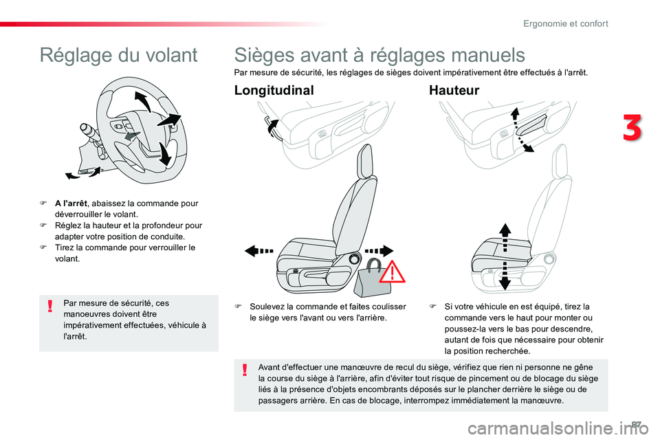 TOYOTA PROACE VERSO 2018 Notices Demploi (in French) 87
Réglage du volant
F A l'arrêt, abaissez la commande pour déverrouiller le volant.F Réglez la hauteur et la profondeur pour adapter votre position de conduite.F Tirez la commande pour verrou TOYOTA PROACE VERSO 2018 Notices Demploi (in French) 87
Réglage du volant
F A l'arrêt, abaissez la commande pour déverrouiller le volant.F Réglez la hauteur et la profondeur pour adapter votre position de conduite.F Tirez la commande pour verrou