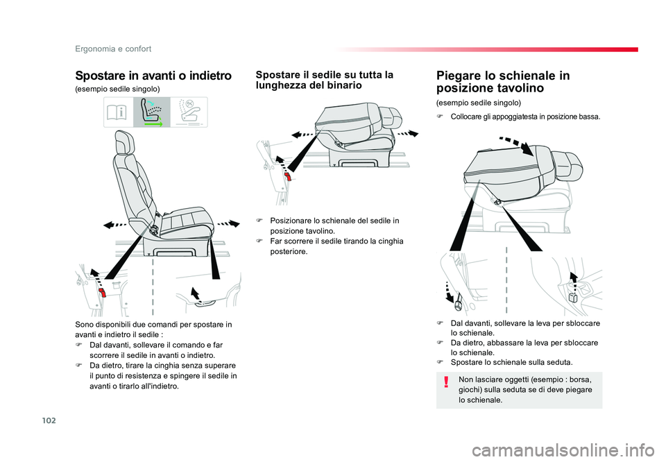 TOYOTA PROACE VERSO 2018 Manuale duso (in Italian) 102
Ergonomia e confort
Spacetourer-VP_it_Chap03_ergonomie-et-confort_ed01-2016
Sono disponibili due comandi per spostare in
avanti e indietro il sedile :
F Dal davanti, sollevare il comando e far s TOYOTA PROACE VERSO 2018 Manuale duso (in Italian) 102
Ergonomia e confort
Spacetourer-VP_it_Chap03_ergonomie-et-confort_ed01-2016
Sono disponibili due comandi per spostare in
avanti e indietro il sedile :
F Dal davanti, sollevare il comando e far s