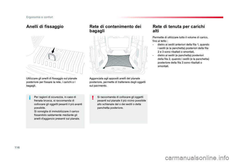 TOYOTA PROACE VERSO 2018 Manuale duso (in Italian) 116
Ergonomia e confort
Spacetourer-VP_it_Chap03_ergonomie-et-confort_ed01-2016
Anelli di fissaggio
Utilizzare gli anelli di fissaggio sul pianale
posteriore per fissare la rete, i carichi o i
bagag TOYOTA PROACE VERSO 2018 Manuale duso (in Italian) 116
Ergonomia e confort
Spacetourer-VP_it_Chap03_ergonomie-et-confort_ed01-2016
Anelli di fissaggio
Utilizzare gli anelli di fissaggio sul pianale
posteriore per fissare la rete, i carichi o i
bagag