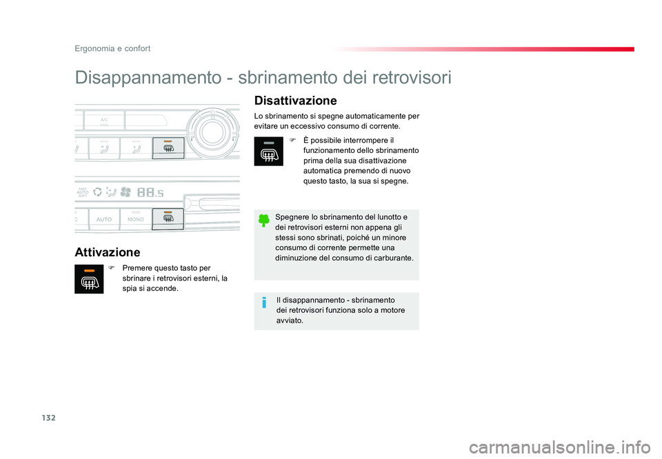 TOYOTA PROACE VERSO 2018 Manuale duso (in Italian) 132
Ergonomia e confort
Spacetourer-VP_it_Chap03_ergonomie-et-confort_ed01-2016
Disappannamento - sbrinamento dei retrovisori
AttivazioneDisattivazione
F Premere questo tasto per
sbrinare i retrovis TOYOTA PROACE VERSO 2018 Manuale duso (in Italian) 132
Ergonomia e confort
Spacetourer-VP_it_Chap03_ergonomie-et-confort_ed01-2016
Disappannamento - sbrinamento dei retrovisori
AttivazioneDisattivazione
F Premere questo tasto per
sbrinare i retrovis