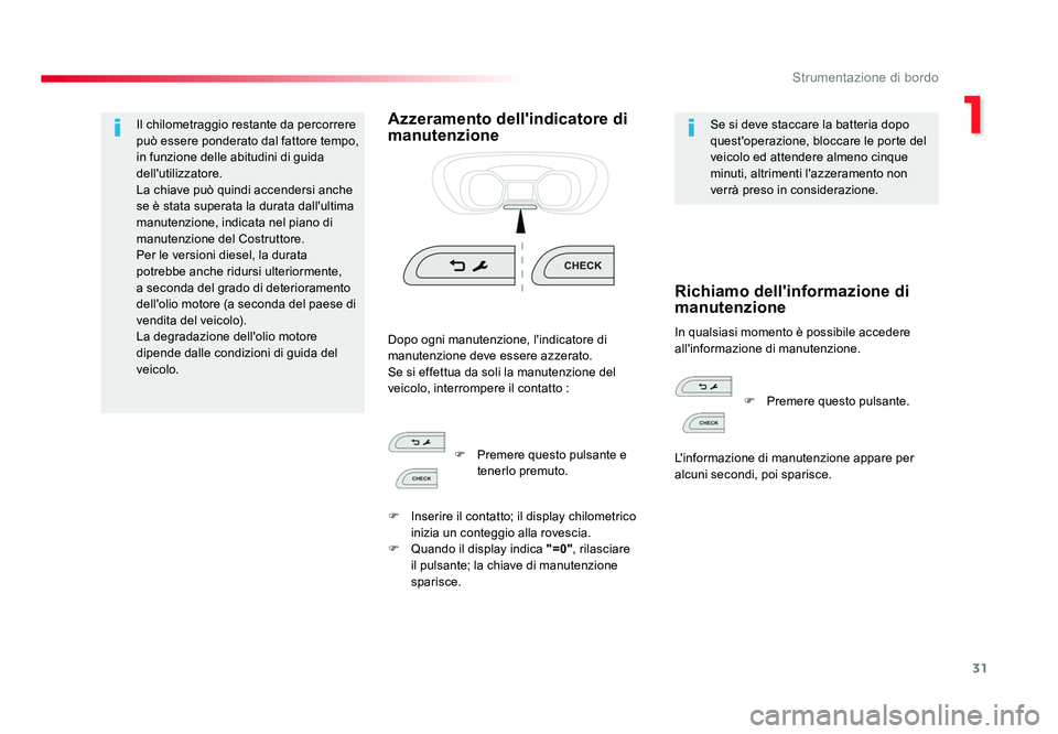 TOYOTA PROACE VERSO 2018 Manuale duso (in Italian) 31
1
Strumentazione di bordo
Spacetourer-VP_it_Chap01_instruments-de-bord_ed01-2016
Il chilometraggio restante da percorrere
può essere ponderato dal fattore tempo,
in funzione delle abitudini di g TOYOTA PROACE VERSO 2018 Manuale duso (in Italian) 31
1
Strumentazione di bordo
Spacetourer-VP_it_Chap01_instruments-de-bord_ed01-2016
Il chilometraggio restante da percorrere
può essere ponderato dal fattore tempo,
in funzione delle abitudini di g