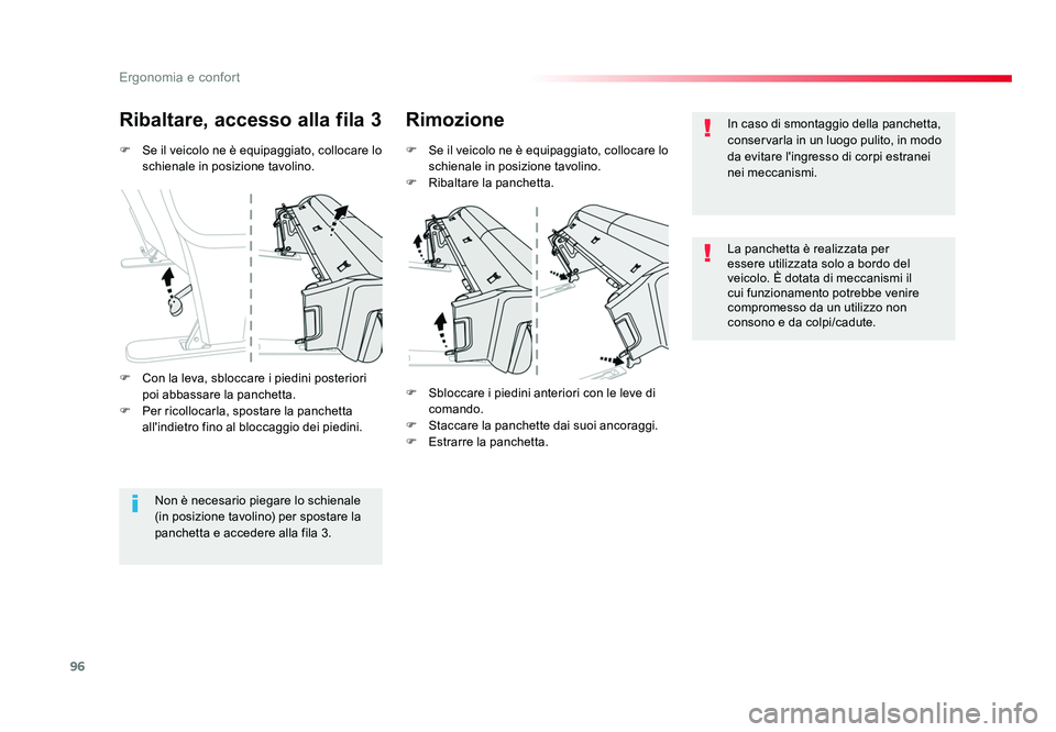 TOYOTA PROACE VERSO 2018  Manuale duso (in Italian) 96
Ergonomia e confort
Spacetourer-VP_it_Chap03_ergonomie-et-confort_ed01-2016
F  Se il veicolo ne è equipaggiato, collocare lo schienale in posizione tavolino.
Ribaltare, accesso alla fila 3 Rimozio