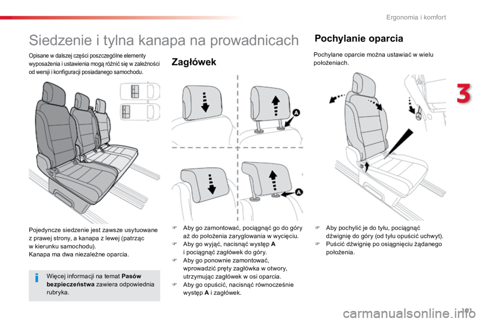 TOYOTA PROACE VERSO 2018 Instrukcja obsługi (in Polish) 101
ProaceVerso_pl_Chap03_ergonomie-et-confort_ed01-2016
Zagłówek
F Aby go zamontować, pociągnąć go do góry
aż do położenia zaryglowania w wycięciu.
F Aby go wyjąć, nacisnąć występ A TOYOTA PROACE VERSO 2018 Instrukcja obsługi (in Polish) 101
ProaceVerso_pl_Chap03_ergonomie-et-confort_ed01-2016
Zagłówek
F Aby go zamontować, pociągnąć go do góry
aż do położenia zaryglowania w wycięciu.
F Aby go wyjąć, nacisnąć występ A