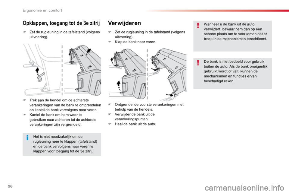 TOYOTA PROACE VERSO 2018 Instructieboekje (in Dutch) 96
ProaceVerso_nl_Chap03_ergonomie-et-confort_ed01-2016
F Zet de rugleuning in de tafelstand (volgens
uitvoering).
Opklappen, toegang tot de 3e zitrijVerwijderen
F Zet de rugleuning in de tafelstand TOYOTA PROACE VERSO 2018 Instructieboekje (in Dutch) 96
ProaceVerso_nl_Chap03_ergonomie-et-confort_ed01-2016
F Zet de rugleuning in de tafelstand (volgens
uitvoering).
Opklappen, toegang tot de 3e zitrijVerwijderen
F Zet de rugleuning in de tafelstand