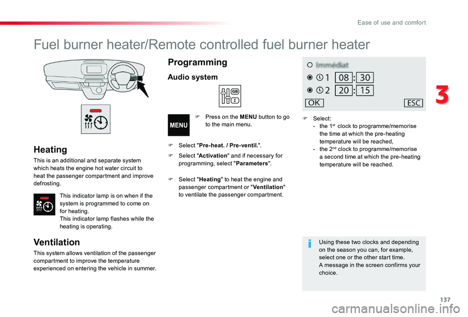 TOYOTA PROACE VERSO 2019 Owners Manual 137
Heating
This is an additional and separate system which heats the engine hot water circuit to heat the passenger compartment and improve defrosting.
This indicator lamp is on when if the system is TOYOTA PROACE VERSO 2019 Owners Manual 137
Heating
This is an additional and separate system which heats the engine hot water circuit to heat the passenger compartment and improve defrosting.
This indicator lamp is on when if the system is
