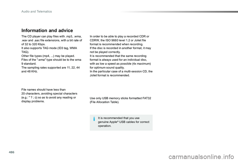 TOYOTA PROACE VERSO 2019 Owners Manual 486
The CD player can play files with .mp3, .wma, .wav and .aac file extensions, with a bit rate of of 32 to 320 Kbps.It also supports TAG mode (ID3 tag, WMA TAG) .Other file types (mp4, ...) may be p TOYOTA PROACE VERSO 2019 Owners Manual 486
The CD player can play files with .mp3, .wma, .wav and .aac file extensions, with a bit rate of of 32 to 320 Kbps.It also supports TAG mode (ID3 tag, WMA TAG) .Other file types (mp4, ...) may be p