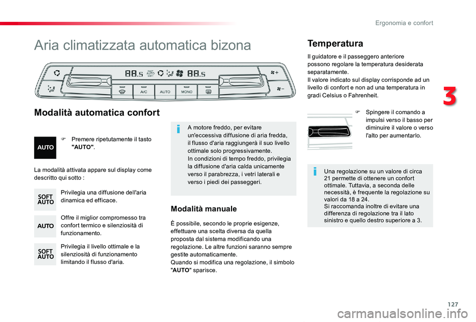 TOYOTA PROACE VERSO 2019  Manuale duso (in Italian) 127
Proace_Verso_IT_Chap03_ergonomie-et-confort_ed01-2019
Una regolazione su un valore di circa 21 permette di ottenere un confort ottimale. Tuttavia, a seconda delle necessità, è frequente la regol