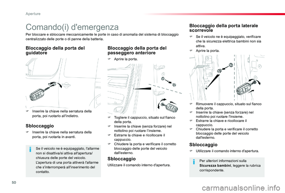 TOYOTA PROACE VERSO 2019 Manuale duso (in Italian) 50
Proace_Verso_IT_Chap02_ouvertures_ed01-2019
Comando(i) d'emergenza
Bloccaggio della porta del guidatoreBloccaggio della porta del passeggero anteriore
F Aprire la porta.
Per bloccare e sbloccar TOYOTA PROACE VERSO 2019 Manuale duso (in Italian) 50
Proace_Verso_IT_Chap02_ouvertures_ed01-2019
Comando(i) d'emergenza
Bloccaggio della porta del guidatoreBloccaggio della porta del passeggero anteriore
F Aprire la porta.
Per bloccare e sbloccar