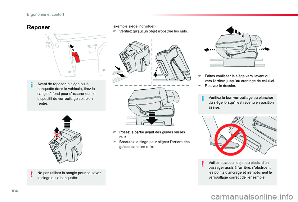TOYOTA PROACE VERSO 2019  Notices Demploi (in French) 104
F Posez la partie avant des guides sur les rails.
F Basculez le siège pour aligner l’arrière des guides dans les rails.
F Faites coulisser le siège vers l’avant ou vers l’arrière jusqu