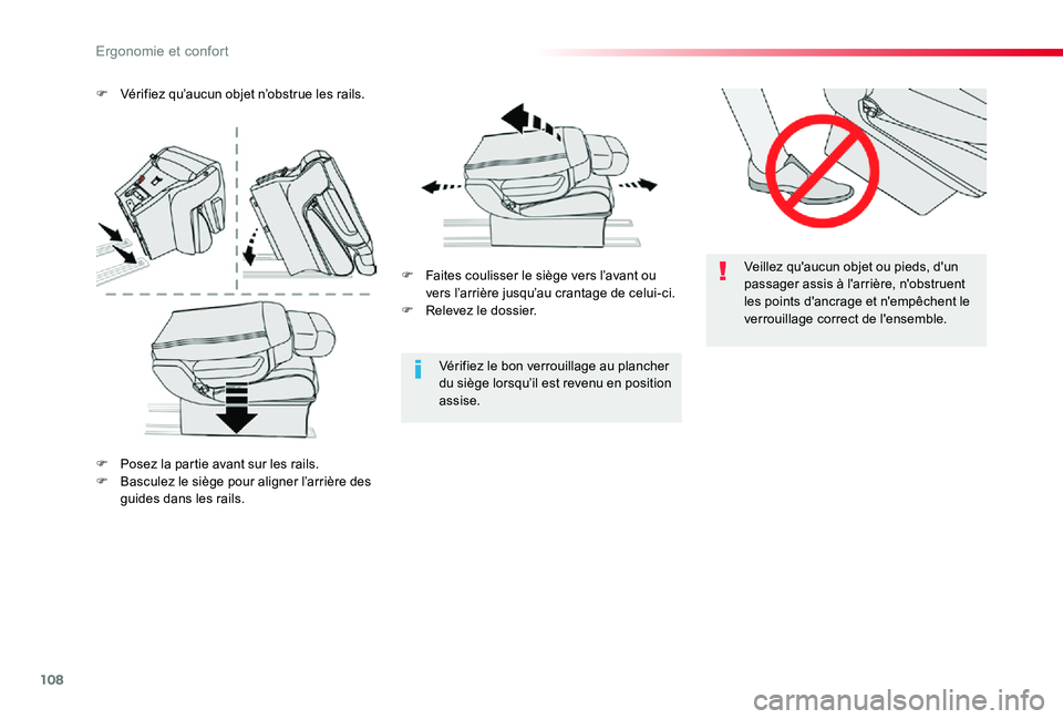 TOYOTA PROACE VERSO 2019  Notices Demploi (in French) 108
Veillez qu'aucun objet ou pieds, d'un passager assis à l'arrière, n'obstruent les points d'ancrage et n'empêchent le verrouillage correct de l'ensemble.
Vérifiez le