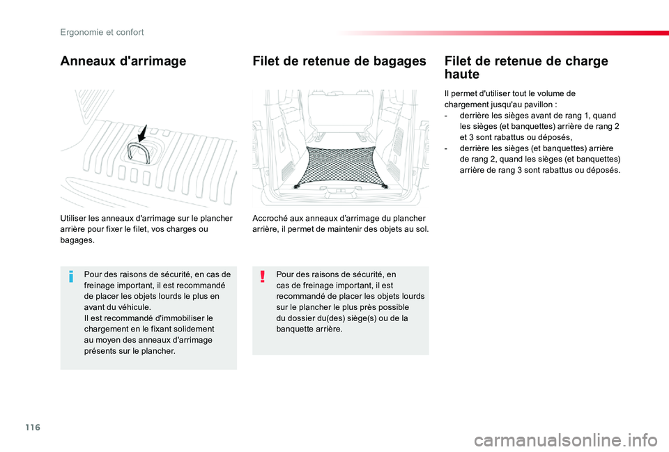TOYOTA PROACE VERSO 2019 Notices Demploi (in French) 116
Anneaux d'arrimage
Utiliser les anneaux d'arrimage sur le plancher arrière pour fixer le filet, vos charges ou bagages.
Filet de retenue de charge
haute
Il permet d'utiliser tout le TOYOTA PROACE VERSO 2019 Notices Demploi (in French) 116
Anneaux d'arrimage
Utiliser les anneaux d'arrimage sur le plancher arrière pour fixer le filet, vos charges ou bagages.
Filet de retenue de charge
haute
Il permet d'utiliser tout le