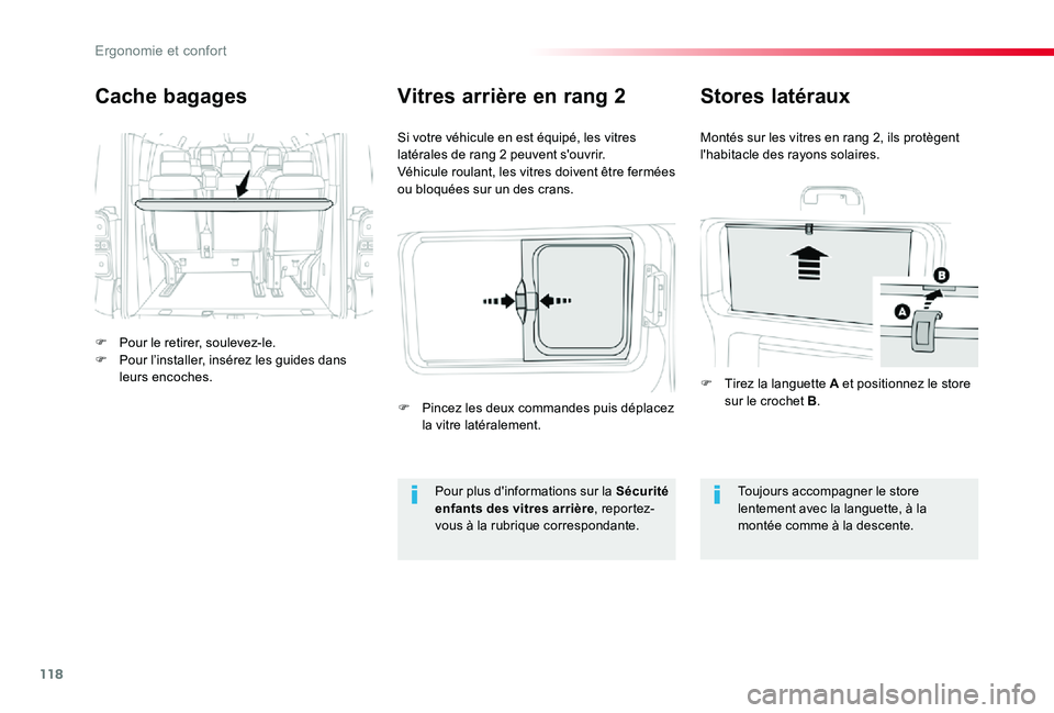 TOYOTA PROACE VERSO 2019 Notices Demploi (in French) 118
Cache bagages
F Pour le retirer, soulevez-le.F Pour l’installer, insérez les guides dans leurs encoches.
Si votre véhicule en est équipé, les vitres latérales de rang 2 peuvent s'ouvrir TOYOTA PROACE VERSO 2019 Notices Demploi (in French) 118
Cache bagages
F Pour le retirer, soulevez-le.F Pour l’installer, insérez les guides dans leurs encoches.
Si votre véhicule en est équipé, les vitres latérales de rang 2 peuvent s'ouvrir