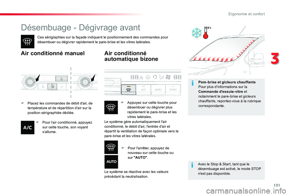 TOYOTA PROACE VERSO 2019 Notices Demploi (in French) 131
Désembuage - Dégivrage avant
Ces sérigraphies sur la façade indiquent le positionnement des commandes pour désembuer ou dégivrer rapidement le pare-brise et les vitres latérales.
Air condit TOYOTA PROACE VERSO 2019 Notices Demploi (in French) 131
Désembuage - Dégivrage avant
Ces sérigraphies sur la façade indiquent le positionnement des commandes pour désembuer ou dégivrer rapidement le pare-brise et les vitres latérales.
Air condit