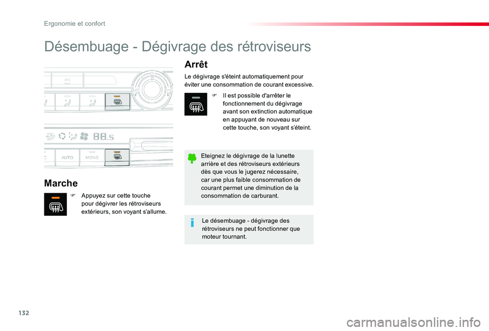 TOYOTA PROACE VERSO 2019 Notices Demploi (in French) 132
Désembuage - Dégivrage des rétroviseurs
Marche
Arrêt
F Appuyez sur cette touche pour dégivrer les rétroviseurs extérieurs, son voyant s’allume.
Le dégivrage s'éteint automatiquement TOYOTA PROACE VERSO 2019 Notices Demploi (in French) 132
Désembuage - Dégivrage des rétroviseurs
Marche
Arrêt
F Appuyez sur cette touche pour dégivrer les rétroviseurs extérieurs, son voyant s’allume.
Le dégivrage s'éteint automatiquement
