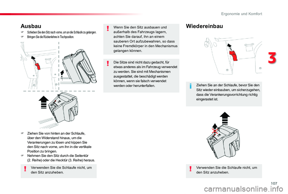 TOYOTA PROACE VERSO 2019 Betriebsanleitungen (in German) 107
Proace_Verso_de_Chap03_ergonomie-et-confort_ed01-2019
Ausbau
F Schieben Sie den Sitz nach vorne, um an die Schlaufe zu gelangen.F Bringen Sie die Rückenlehne in Tischposition.
Ver wenden Sie die TOYOTA PROACE VERSO 2019 Betriebsanleitungen (in German) 107
Proace_Verso_de_Chap03_ergonomie-et-confort_ed01-2019
Ausbau
F Schieben Sie den Sitz nach vorne, um an die Schlaufe zu gelangen.F Bringen Sie die Rückenlehne in Tischposition.
Ver wenden Sie die