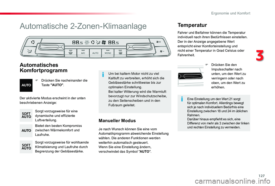 TOYOTA PROACE VERSO 2019 Betriebsanleitungen (in German) 127
Proace_Verso_de_Chap03_ergonomie-et-confort_ed01-2019
Eine Einstellung um den Wert 21 sorgt für optimalen Komfort. Allerdings bewegt sich je nach individuellem Bedür fnis eine Einstellung zwisch TOYOTA PROACE VERSO 2019 Betriebsanleitungen (in German) 127
Proace_Verso_de_Chap03_ergonomie-et-confort_ed01-2019
Eine Einstellung um den Wert 21 sorgt für optimalen Komfort. Allerdings bewegt sich je nach individuellem Bedür fnis eine Einstellung zwisch