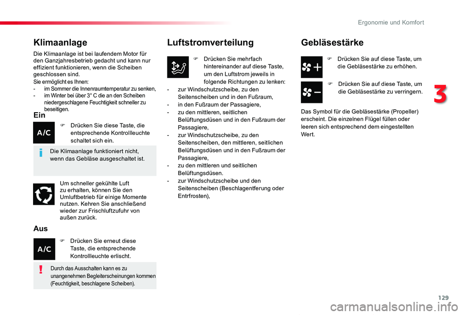 TOYOTA PROACE VERSO 2019 Betriebsanleitungen (in German) 129
Proace_Verso_de_Chap03_ergonomie-et-confort_ed01-2019
F Drücken Sie auf diese Taste, um die Gebläsestärke zu erhöhen.
Luftstromverteilung
F Drücken Sie mehr fach hintereinander auf diese Tast TOYOTA PROACE VERSO 2019 Betriebsanleitungen (in German) 129
Proace_Verso_de_Chap03_ergonomie-et-confort_ed01-2019
F Drücken Sie auf diese Taste, um die Gebläsestärke zu erhöhen.
Luftstromverteilung
F Drücken Sie mehr fach hintereinander auf diese Tast