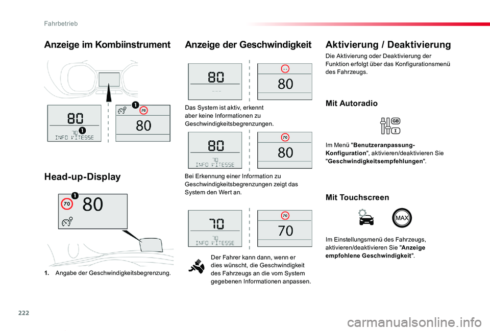 TOYOTA PROACE VERSO 2019 Betriebsanleitungen (in German) 222
Proace_Verso_de_Chap06_conduite_ed01-2019
Das System ist aktiv, erkennt aber keine Informationen zu Geschwindigkeitsbegrenzungen.
Der Fahrer kann dann, wenn er dies wünscht, die Geschwindigkeit d TOYOTA PROACE VERSO 2019 Betriebsanleitungen (in German) 222
Proace_Verso_de_Chap06_conduite_ed01-2019
Das System ist aktiv, erkennt aber keine Informationen zu Geschwindigkeitsbegrenzungen.
Der Fahrer kann dann, wenn er dies wünscht, die Geschwindigkeit d