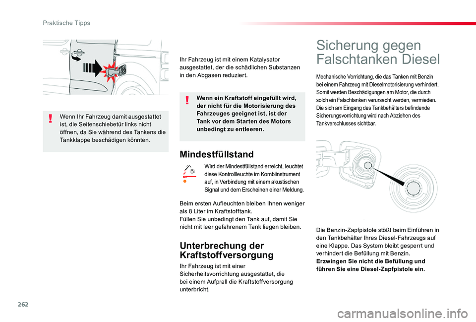 TOYOTA PROACE VERSO 2019 Betriebsanleitungen (in German) 262
Mindestfüllstand
Wird der Mindestfüllstand erreicht, leuchtet diese Kontrollleuchte im Kombiinstrument auf, in Verbindung mit einem akustischen Signal und dem Erscheinen einer Meldung.
Unterbrec TOYOTA PROACE VERSO 2019 Betriebsanleitungen (in German) 262
Mindestfüllstand
Wird der Mindestfüllstand erreicht, leuchtet diese Kontrollleuchte im Kombiinstrument auf, in Verbindung mit einem akustischen Signal und dem Erscheinen einer Meldung.
Unterbrec
