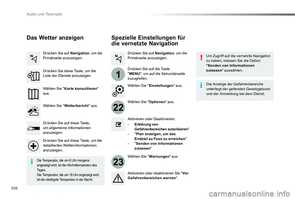 TOYOTA PROACE VERSO 2019  Betriebsanleitungen (in German) 366
22
23
1
Proace_Verso_de_Chap10b_NAC-1_ed01-2019
Spezielle Einstellungen f