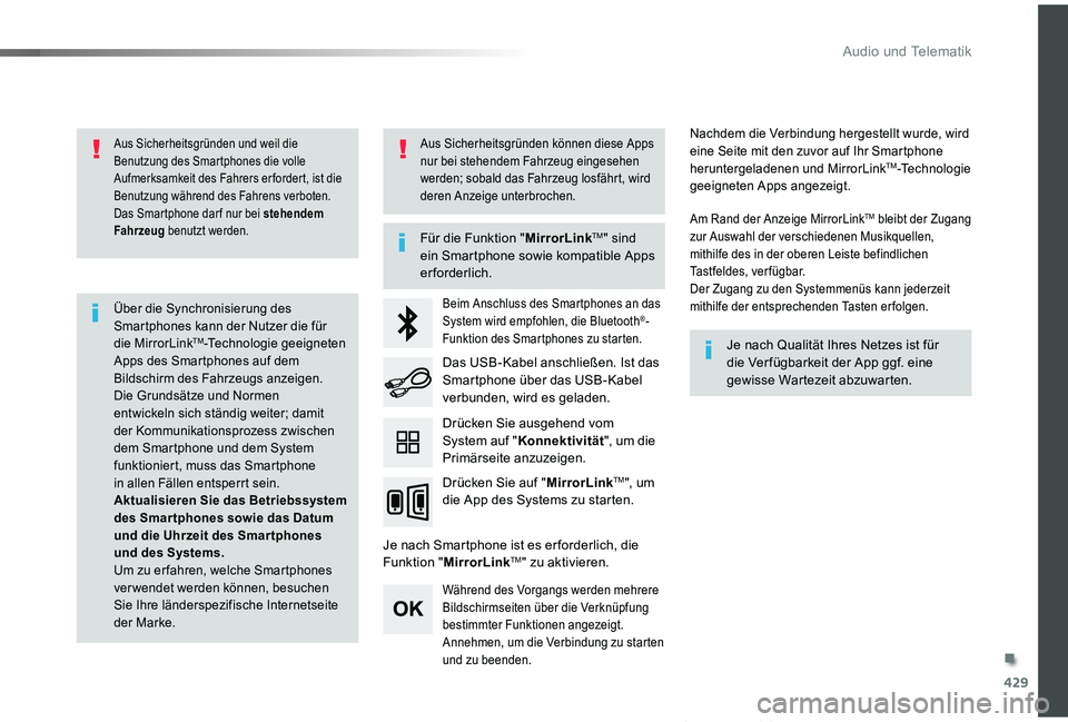 TOYOTA PROACE VERSO 2019 Betriebsanleitungen (in German) 429
Proace_Verso_de_Chap10c_RCC-1_ed01-2019
Aus Sicherheitsgründen und weil die Benutzung des Smartphones die volle Aufmerksamkeit des Fahrers er fordert, ist die Benutzung während des Fahrens verbo TOYOTA PROACE VERSO 2019 Betriebsanleitungen (in German) 429
Proace_Verso_de_Chap10c_RCC-1_ed01-2019
Aus Sicherheitsgründen und weil die Benutzung des Smartphones die volle Aufmerksamkeit des Fahrers er fordert, ist die Benutzung während des Fahrens verbo