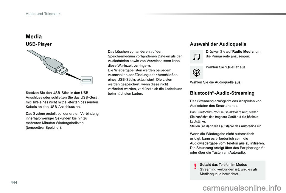 TOYOTA PROACE VERSO 2019 Betriebsanleitungen (in German) 444
Proace_Verso_de_Chap10c_RCC-1_ed01-2019
Media
USB- PlayerAuswahl der Audioquelle
Wählen Sie "Quelle" aus.
Drücken Sie auf Radio Media, um die Primärseite anzuzeigen.
Das System erstellt TOYOTA PROACE VERSO 2019 Betriebsanleitungen (in German) 444
Proace_Verso_de_Chap10c_RCC-1_ed01-2019
Media
USB- PlayerAuswahl der Audioquelle
Wählen Sie "Quelle" aus.
Drücken Sie auf Radio Media, um die Primärseite anzuzeigen.
Das System erstellt