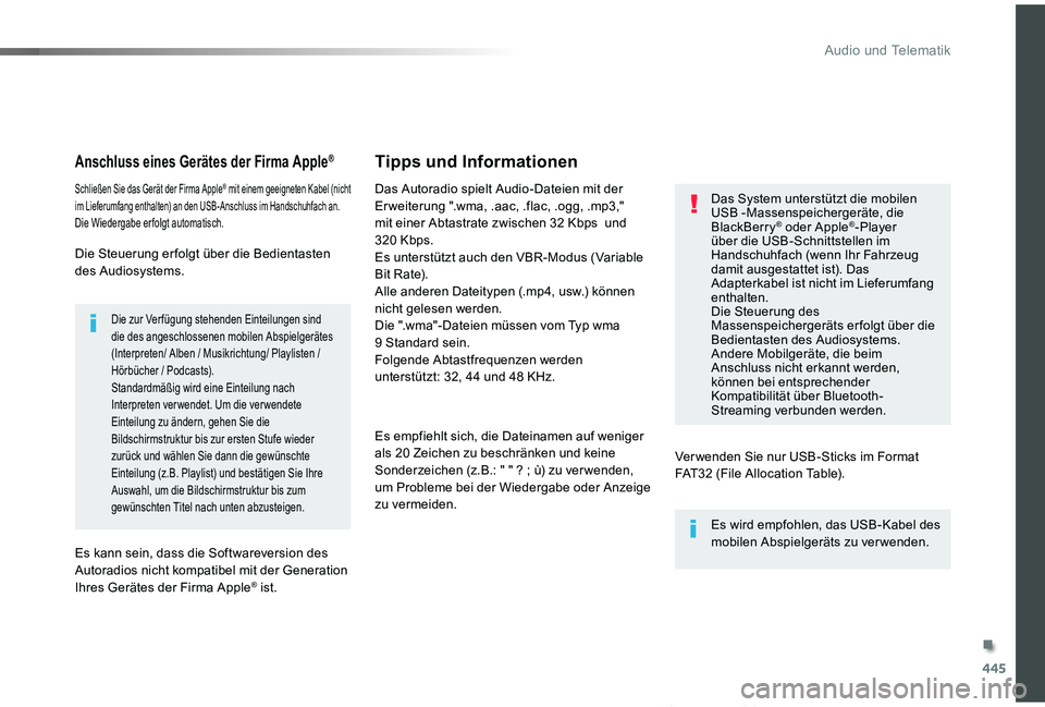 TOYOTA PROACE VERSO 2019 Betriebsanleitungen (in German) 445
Proace_Verso_de_Chap10c_RCC-1_ed01-2019
Anschluss eines Gerätes der Firma Apple®
Schließen Sie das Gerät der Firma Apple® mit einem geeigneten Kabel (nicht im Lieferumfang enthalten) an den U TOYOTA PROACE VERSO 2019 Betriebsanleitungen (in German) 445
Proace_Verso_de_Chap10c_RCC-1_ed01-2019
Anschluss eines Gerätes der Firma Apple®
Schließen Sie das Gerät der Firma Apple® mit einem geeigneten Kabel (nicht im Lieferumfang enthalten) an den U