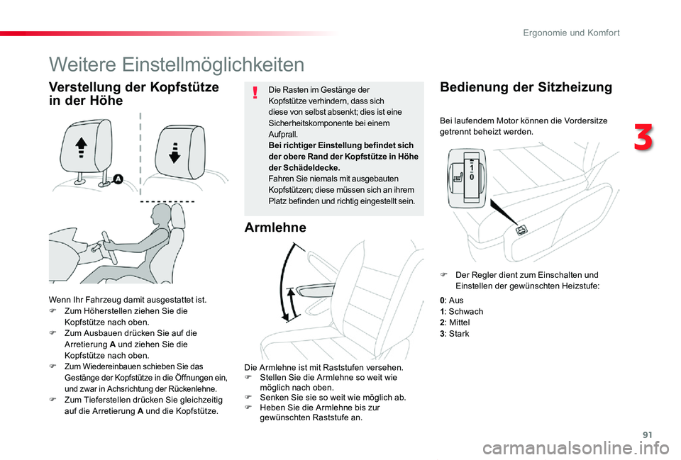 TOYOTA PROACE VERSO 2019 Betriebsanleitungen (in German) 91
Proace_Verso_de_Chap03_ergonomie-et-confort_ed01-2019
Bei laufendem Motor können die Vordersitze getrennt beheizt werden.
Bedienung der Sitzheizung
Wenn Ihr Fahrzeug damit ausgestattet ist.F Zum H TOYOTA PROACE VERSO 2019 Betriebsanleitungen (in German) 91
Proace_Verso_de_Chap03_ergonomie-et-confort_ed01-2019
Bei laufendem Motor können die Vordersitze getrennt beheizt werden.
Bedienung der Sitzheizung
Wenn Ihr Fahrzeug damit ausgestattet ist.F Zum H
