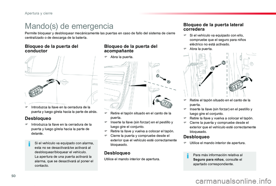 TOYOTA PROACE VERSO 2019 Manuale de Empleo (in Spanish) 50
ProaceVerso_es_Chap02_ouvertures_ed01-2019
Mando(s) de emergencia
Bloqueo de la puerta del conductorBloqueo de la puerta del acompañante
F Abra la puerta.
Permite bloquear y desbloquear mecánicam TOYOTA PROACE VERSO 2019 Manuale de Empleo (in Spanish) 50
ProaceVerso_es_Chap02_ouvertures_ed01-2019
Mando(s) de emergencia
Bloqueo de la puerta del conductorBloqueo de la puerta del acompañante
F Abra la puerta.
Permite bloquear y desbloquear mecánicam