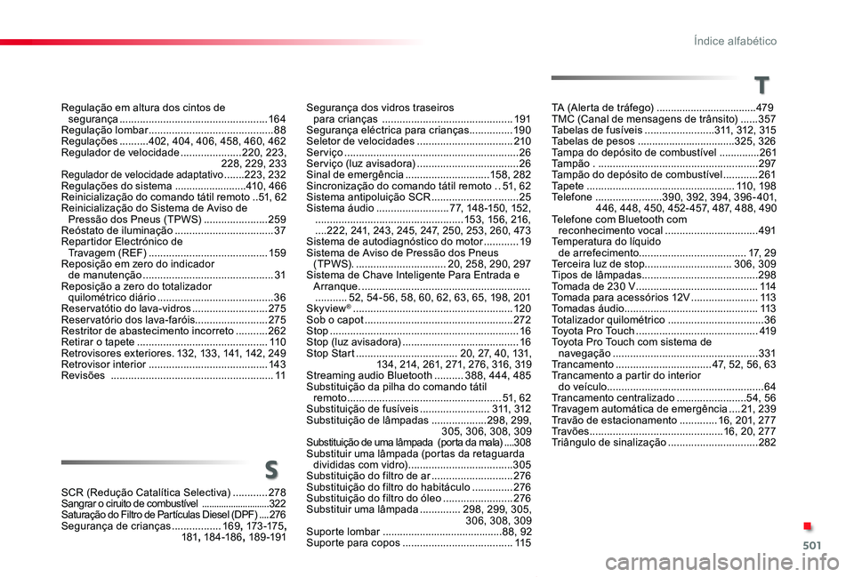 TOYOTA PROACE VERSO 2019  Manual de utilização (in Portuguese) 501
ProaceVerso_pt_Chap11_index-alpha_ed01-2019
Segurança dos vidros traseiros  para crianças  .............................................191Segurança eléctrica para crianças...............19 0