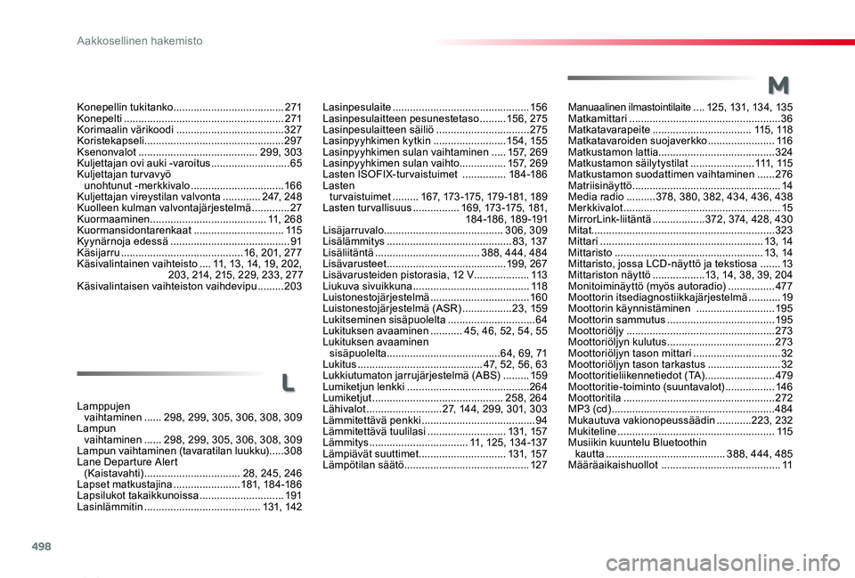 TOYOTA PROACE VERSO 2019  Omistajan Käsikirja (in Finnish) 498
ProaceVerso_fi_Chap11_index-alpha_ed01-2019
Konepellin tukitanko ......................................271Konepelti .......................................................271Korimaalin värikoodi 
