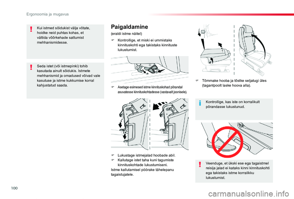 TOYOTA PROACE VERSO 2019 Kasutusjuhend (in Estonian) 100
Proace verso_et_Chap03_ergonomie-et-confort_ed01-2019
Kontrollige, kas iste on korralikult põrandasse lukustunud.
Veenduge, et ükski ese ega tagaistmel reisija jalad ei kataks kinni kinnituskoht TOYOTA PROACE VERSO 2019 Kasutusjuhend (in Estonian) 100
Proace verso_et_Chap03_ergonomie-et-confort_ed01-2019
Kontrollige, kas iste on korralikult põrandasse lukustunud.
Veenduge, et ükski ese ega tagaistmel reisija jalad ei kataks kinni kinnituskoht