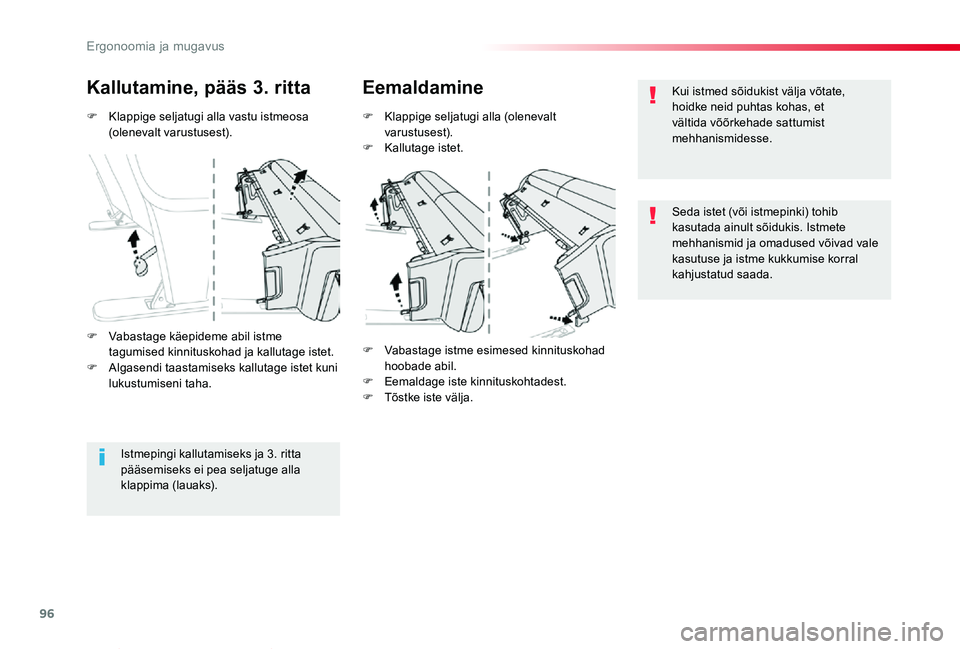 TOYOTA PROACE VERSO 2019 Kasutusjuhend (in Estonian) 96
Proace verso_et_Chap03_ergonomie-et-confort_ed01-2019
F Klappige seljatugi alla vastu istmeosa (olenevalt varustusest).
Kallutamine, pääs 3. rittaEemaldamine
F Klappige seljatugi alla (olenevalt TOYOTA PROACE VERSO 2019 Kasutusjuhend (in Estonian) 96
Proace verso_et_Chap03_ergonomie-et-confort_ed01-2019
F Klappige seljatugi alla vastu istmeosa (olenevalt varustusest).
Kallutamine, pääs 3. rittaEemaldamine
F Klappige seljatugi alla (olenevalt