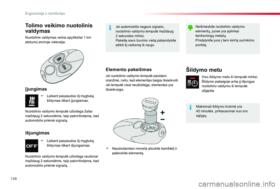 TOYOTA PROACE VERSO 2019 Eksploatavimo vadovas (in Lithuanian) 138
Proace verso_LT_Chap03_ergonomie-et-confort_ed01-2019
F Laikant paspaudus šį mygtuką šildymas iškart išjungiamas.
F Laikant paspaudus šį mygtuką šildymas iškart į jungiamas.
Nuotolinio TOYOTA PROACE VERSO 2019 Eksploatavimo vadovas (in Lithuanian) 138
Proace verso_LT_Chap03_ergonomie-et-confort_ed01-2019
F Laikant paspaudus šį mygtuką šildymas iškart išjungiamas.
F Laikant paspaudus šį mygtuką šildymas iškart į jungiamas.
Nuotolinio