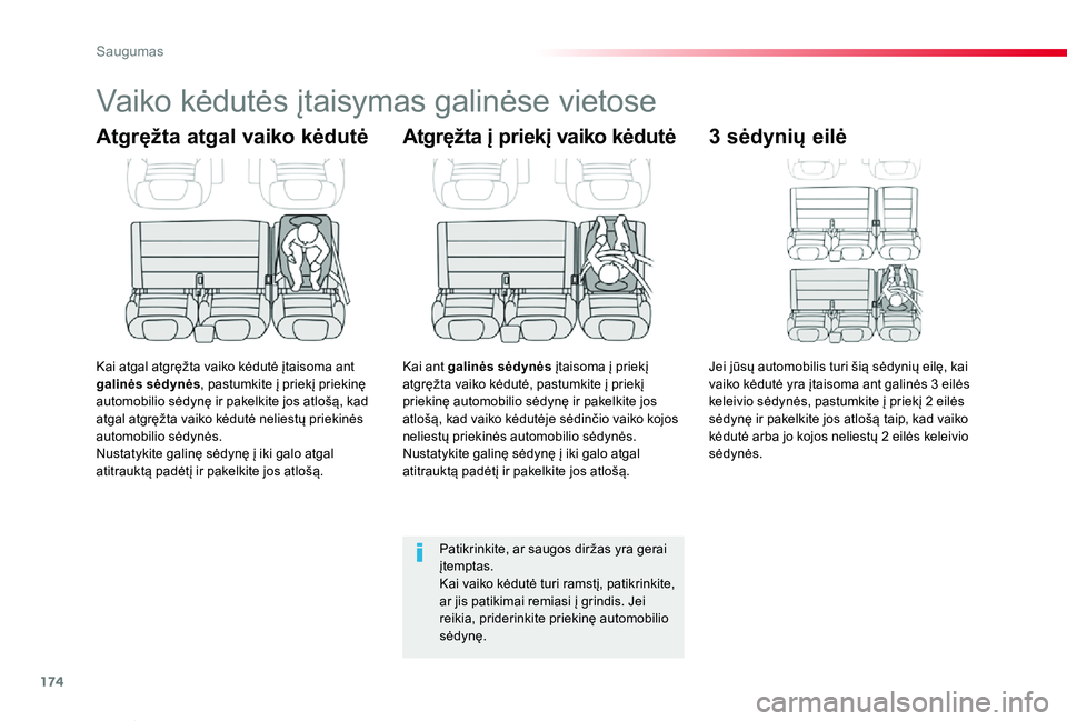 TOYOTA PROACE VERSO 2019 Eksploatavimo vadovas (in Lithuanian) 174
Proace verso_LT_Chap05_securite_ed01-2019
Vaiko kėdutės įtaisymas galinėse vietose
Atgręžta atgal vaiko kėdutė
Kai atgal atgręžta vaiko kėdutė įtaisoma ant galinės sėdynės, pastumk TOYOTA PROACE VERSO 2019 Eksploatavimo vadovas (in Lithuanian) 174
Proace verso_LT_Chap05_securite_ed01-2019
Vaiko kėdutės įtaisymas galinėse vietose
Atgręžta atgal vaiko kėdutė
Kai atgal atgręžta vaiko kėdutė įtaisoma ant galinės sėdynės, pastumk