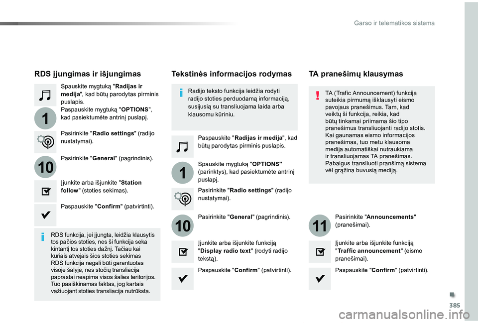 TOYOTA PROACE VERSO 2019  Eksploatavimo vadovas (in Lithuanian) 385
1
110
1011
Proace verso_LT_Chap10b_NAC-1_ed01-2019
Spauskite mygtuką "Radijas ir medija", kad būtų parodytas pirminis puslapis.
Paspauskite "Radijas ir medija", kad būtų parod
